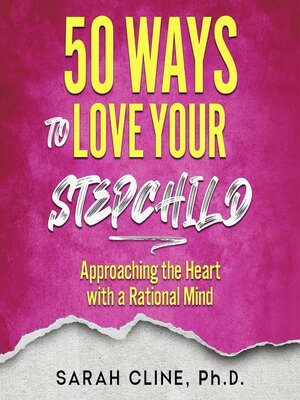 cover image of 50 Ways to Love Your Stepchild